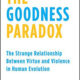 Goodness paradox