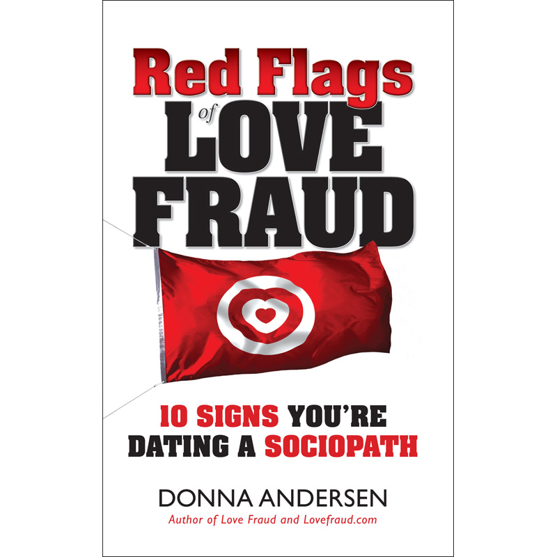 Red Flags of Love Fraud (ebook or softcover), Lovefraud