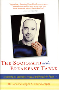 Sociopath at the breakfast table