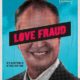 Love Fraud on Showtime