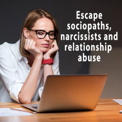 Escape sociopaths narcissists